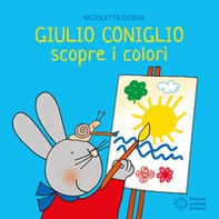 Giulio Coniglio scopre i colori - Librerie.coop