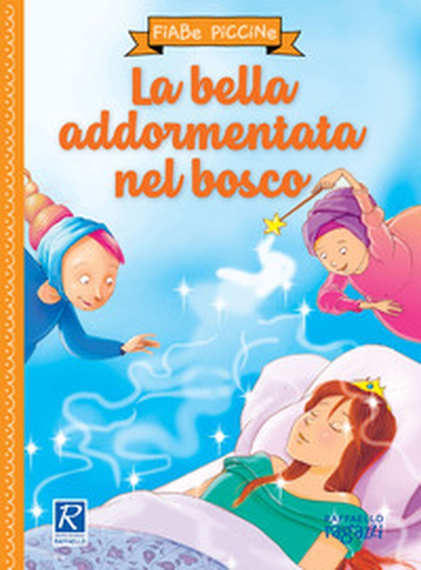 La bella addormentata nel bosco - Librerie.coop La bella addormentata nel bosco - Librerie.coop