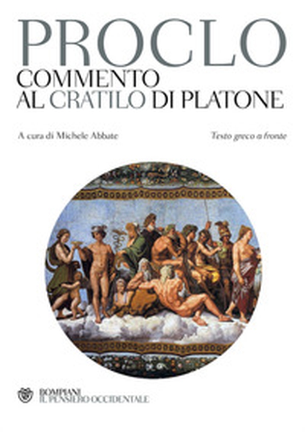 Commento al «Cratilo» di Platone. Testo greco a fronte - Librerie.coop Commento al «Cratilo» di Platone. Testo greco a fronte - Librerie.coop