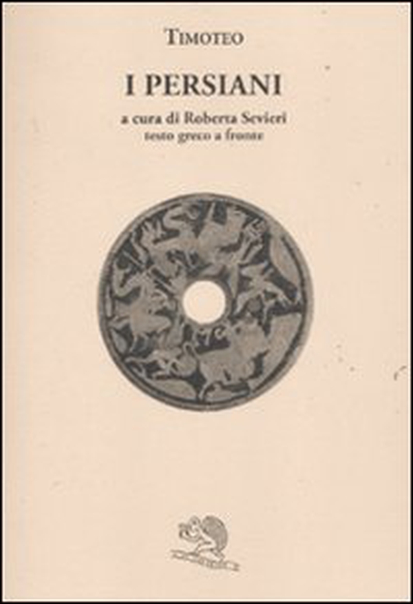I Persiani. Testo greco a fronte - Librerie.coop I Persiani. Testo greco a fronte - Librerie.coop
