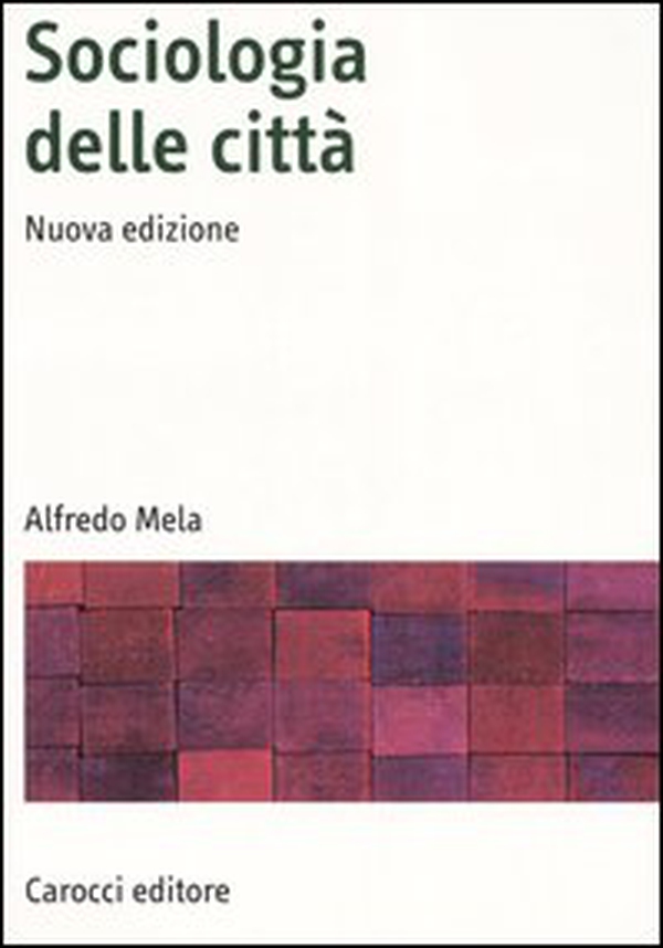 Sociologia delle città - Librerie.coop Sociologia delle città - Librerie.coop