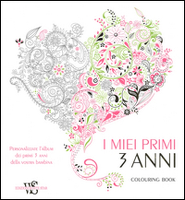 I miei primi 3 anni. Personalizzate l'album dei primi 3 anni della vostra bambina - Librerie.coop I miei primi 3 anni. Personalizzate l'album dei primi 3 anni della vostra bambina - Librerie.coop