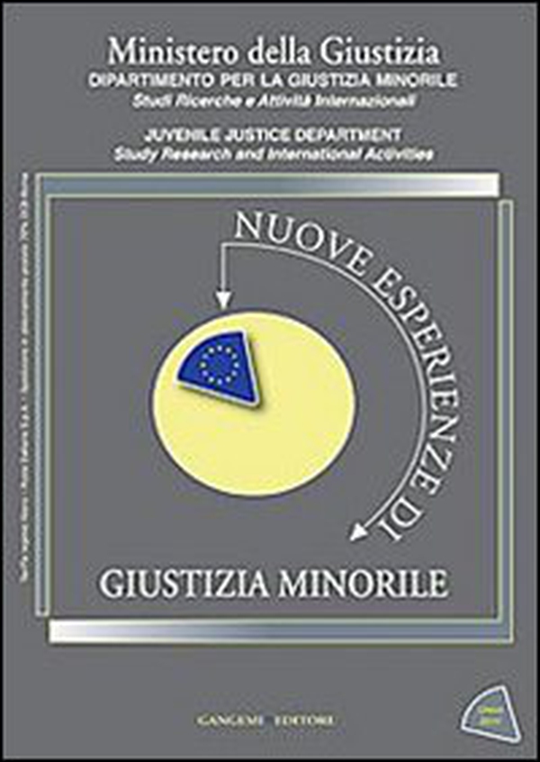 Nuove esperienze di giustizia minorile. Unico 2011 - Vol. 3 - Librerie.coop Nuove esperienze di giustizia minorile. Unico 2011 - Vol. 3 - Librerie.coop