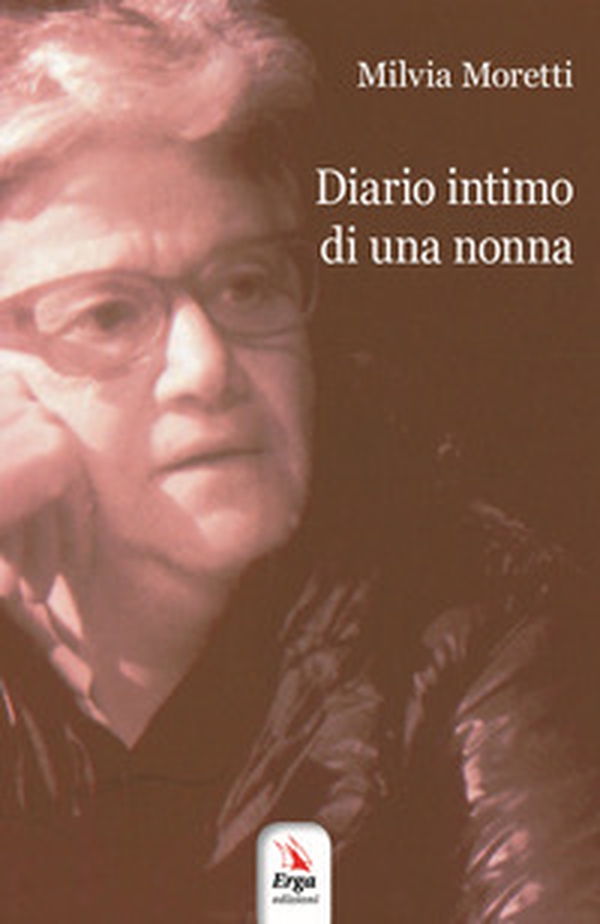 Diario intimo di una nonna - Librerie.coop Diario intimo di una nonna - Librerie.coop