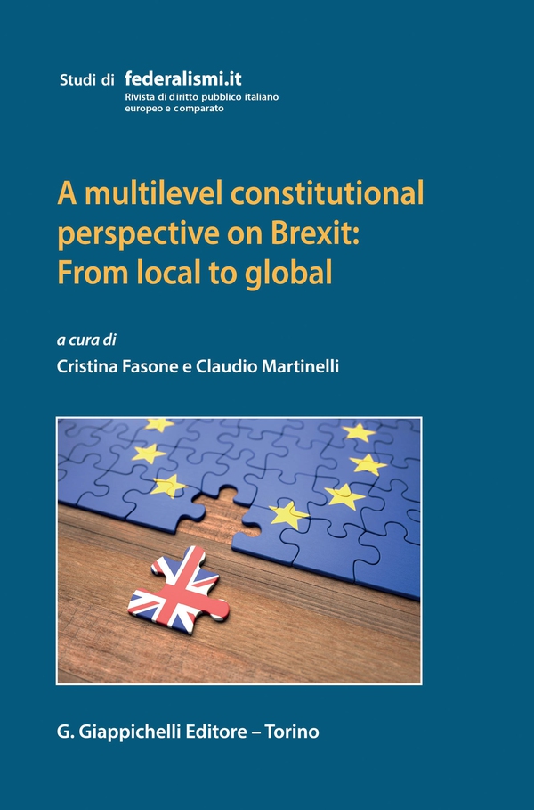 A multilevel constitutional perspective on Brexit: From local to global - e-Book - Librerie.coop A multilevel constitutional perspective on Brexit: From local to global - e-Book - Librerie.coop