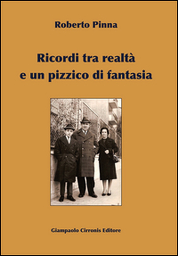 Ricordi tra realtà e un pizzico di fantasia - Librerie.coop Ricordi tra realtà e un pizzico di fantasia - Librerie.coop