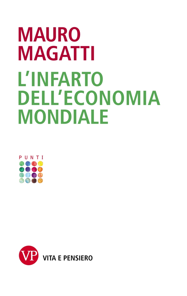 L'infarto dell'economia mondiale - Librerie.coop L'infarto dell'economia mondiale - Librerie.coop