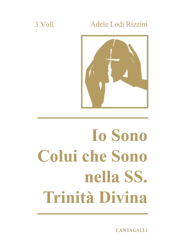 Io sono colui che sono nella SS. Trinità Divina - Librerie.coop Io sono colui che sono nella SS. Trinità Divina - Librerie.coop