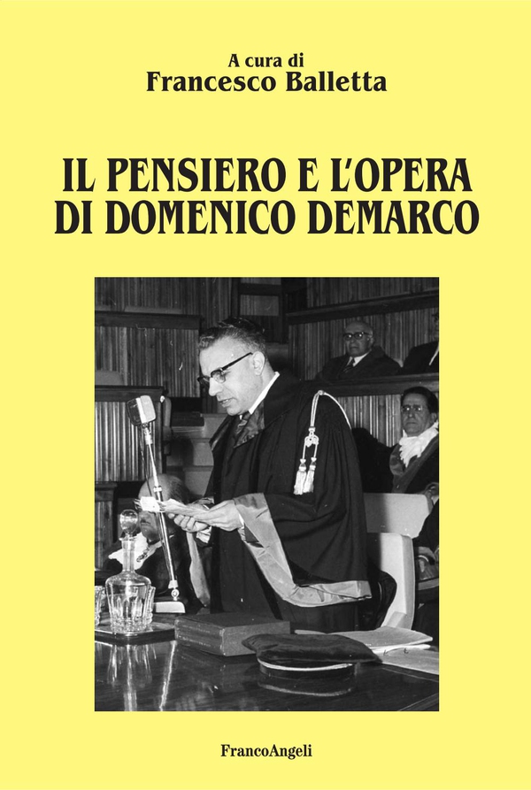 Il pensiero e l'opera di Domenico Demarco - Librerie.coop Il pensiero e l'opera di Domenico Demarco - Librerie.coop