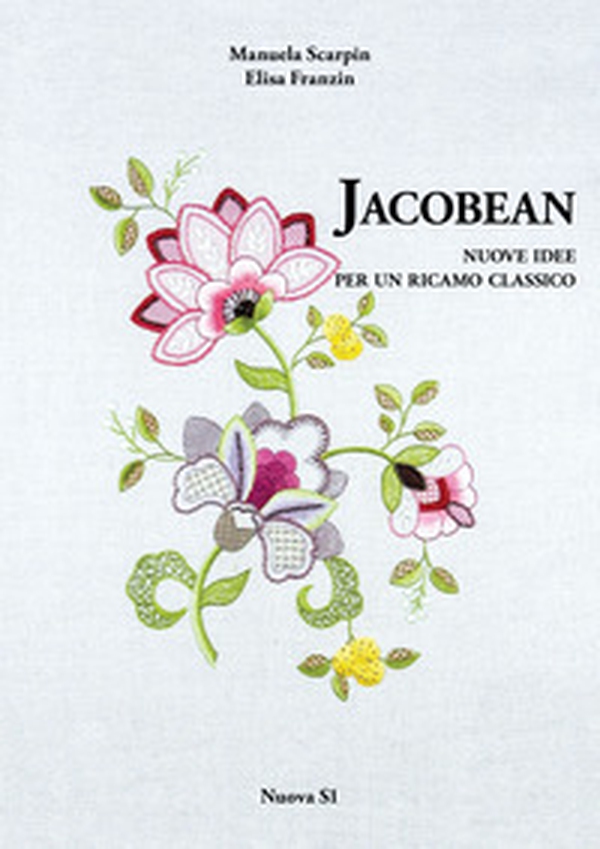 Jacobean. Nuove idee per un ricamo classico - Librerie.coop Jacobean. Nuove idee per un ricamo classico - Librerie.coop