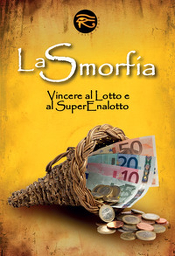 La smorfia. Vincere al lotto e al superenalotto - Librerie.coop La smorfia. Vincere al lotto e al superenalotto - Librerie.coop