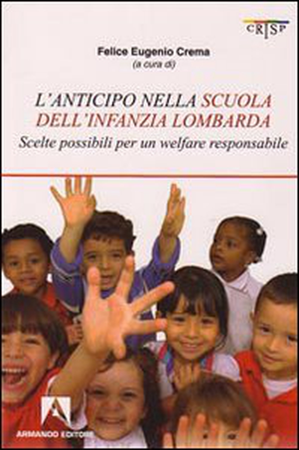L'anticipo nella scuola dell'infanzia lombarda. Scelte possibili per una welfare responsabile - Librerie.coop L'anticipo nella scuola dell'infanzia lombarda. Scelte possibili per una welfare responsabile - Librerie.coop