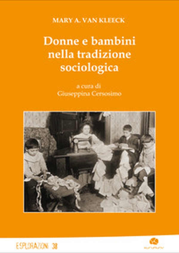 Donne e bambini nella tradizione sociologica - Librerie.coop Donne e bambini nella tradizione sociologica - Librerie.coop