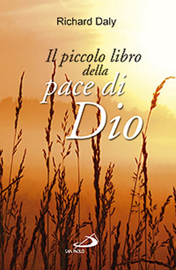 Il piccolo libro della pace di Dio. Pensieri e parole di conforto e sostegno per anime affaticate e oppresse - Librerie.coop Il piccolo libro della pace di Dio. Pensieri e parole di conforto e sostegno per anime affaticate e oppresse - Librerie.coop