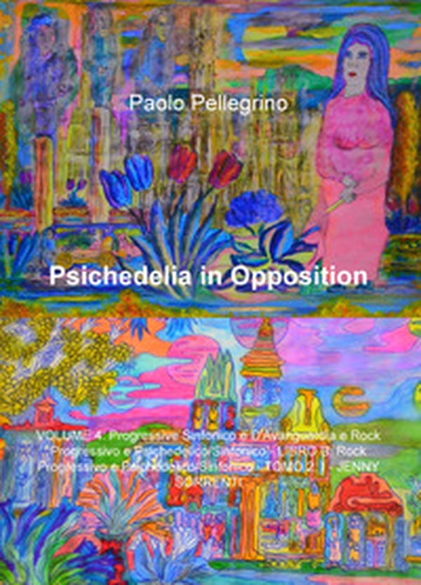 Psichedelia in opposition - Librerie.coop Psichedelia in opposition - Librerie.coop