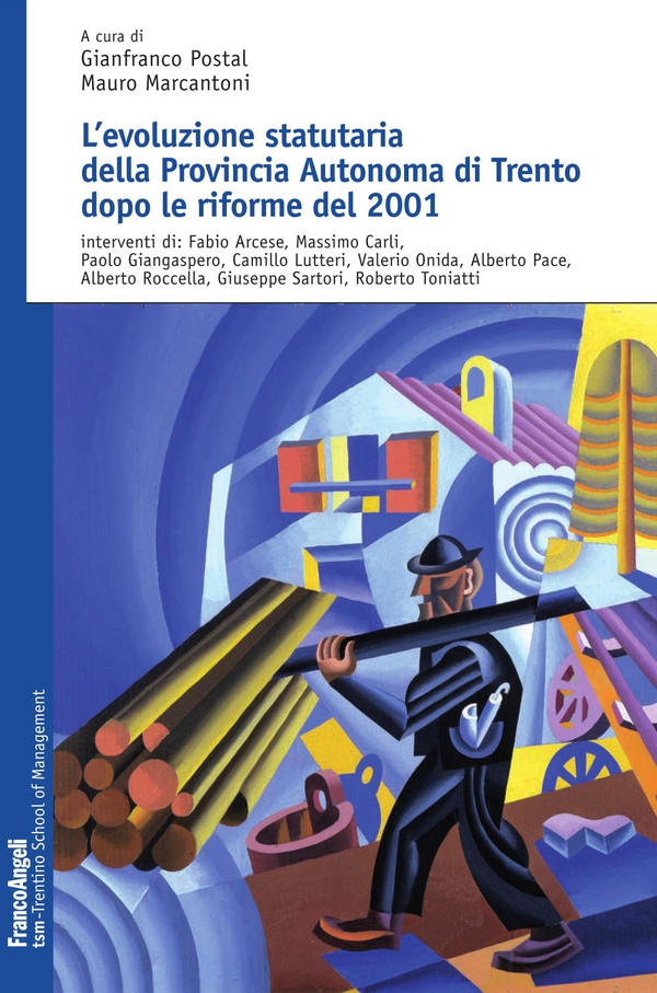 L'evoluzione statutaria della Provincia Autonoma di Trento dopo le riforme del 2001 - Librerie.coop L'evoluzione statutaria della Provincia Autonoma di Trento dopo le riforme del 2001 - Librerie.coop