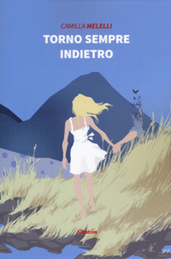 Torno sempre indietro - Librerie.coop Torno sempre indietro - Librerie.coop