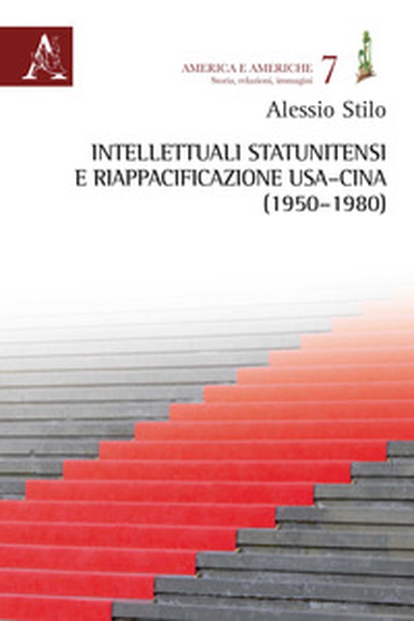 Intellettuali statunitensi e riappacificazione USA-Cina 1950-1980 - Librerie.coop Intellettuali statunitensi e riappacificazione USA-Cina 1950-1980 - Librerie.coop