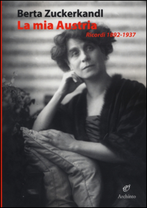 La mia Austria. Ricordi (1892-1937) - Librerie.coop La mia Austria. Ricordi (1892-1937) - Librerie.coop