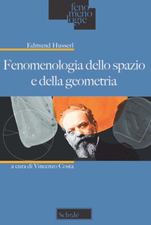 Fenomenologia dello spazio e della geometria - Librerie.coop Fenomenologia dello spazio e della geometria - Librerie.coop
