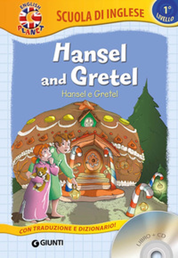 Hansel and Gretel-Hansel e Gretel - Librerie.coop Hansel and Gretel-Hansel e Gretel - Librerie.coop