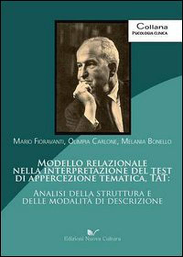 Modello relazionale nella interpretazione del test di appercezione tematica (TAT) - Librerie.coop Modello relazionale nella interpretazione del test di appercezione tematica (TAT) - Librerie.coop