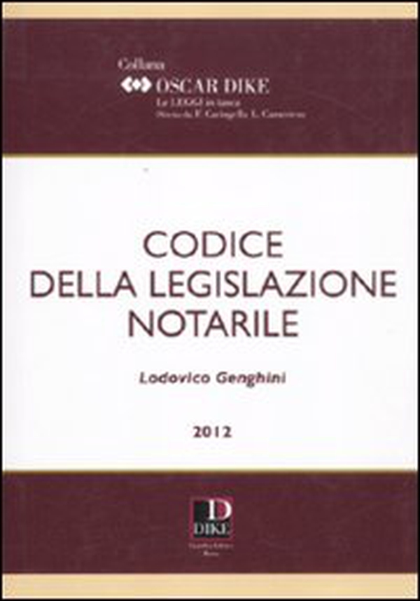 Codice della legislazione notarile - Librerie.coop Codice della legislazione notarile - Librerie.coop