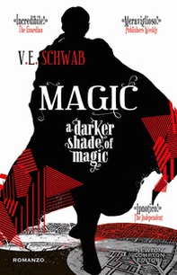 Magic. A darker shade of magic - Librerie.coop