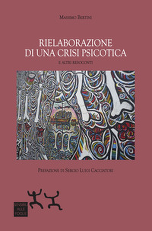 Rielaborazione di una crisi psicotica - Librerie.coop Rielaborazione di una crisi psicotica - Librerie.coop
