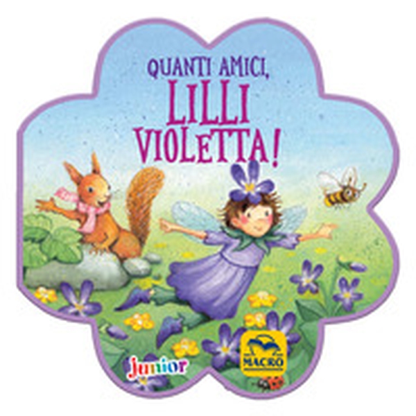 Quanti amici, Lilli Violetta! - Librerie.coop Quanti amici, Lilli Violetta! - Librerie.coop