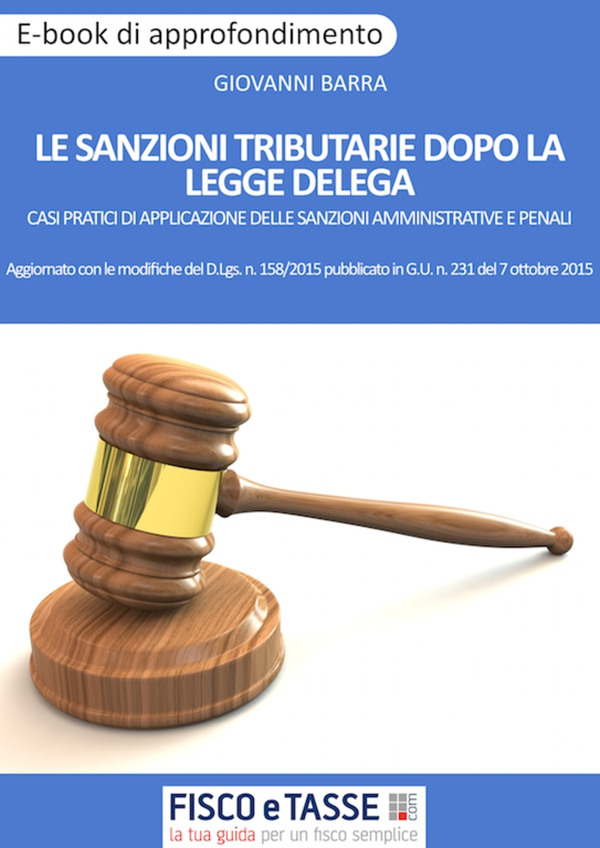 Le sanzioni tributarie dopo la Legge Delega - Librerie.coop Le sanzioni tributarie dopo la Legge Delega - Librerie.coop