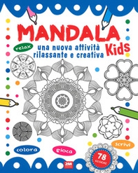 Mandala kids. Una nuova attività rilassante e creativa - Librerie.coop