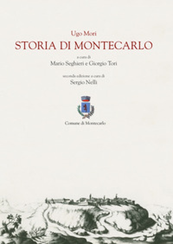 Storia di Montecarlo - Librerie.coop Storia di Montecarlo - Librerie.coop