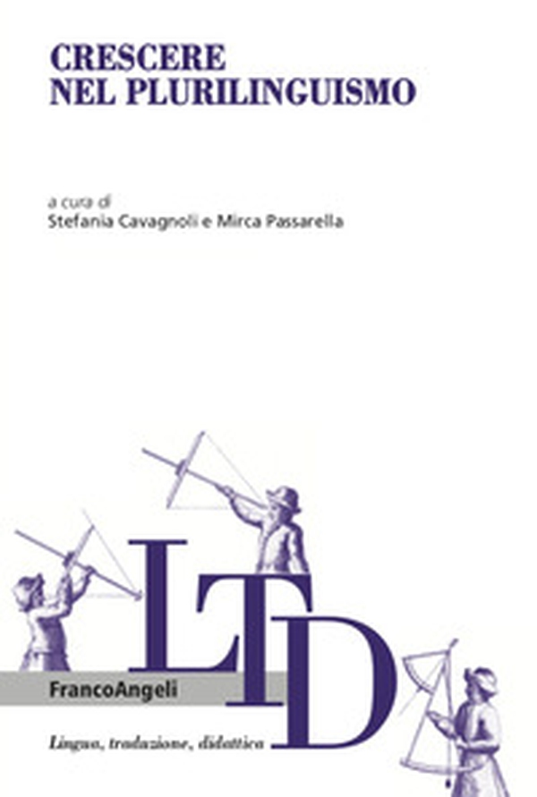 Crescere nel plurilinguismo - Librerie.coop Crescere nel plurilinguismo - Librerie.coop