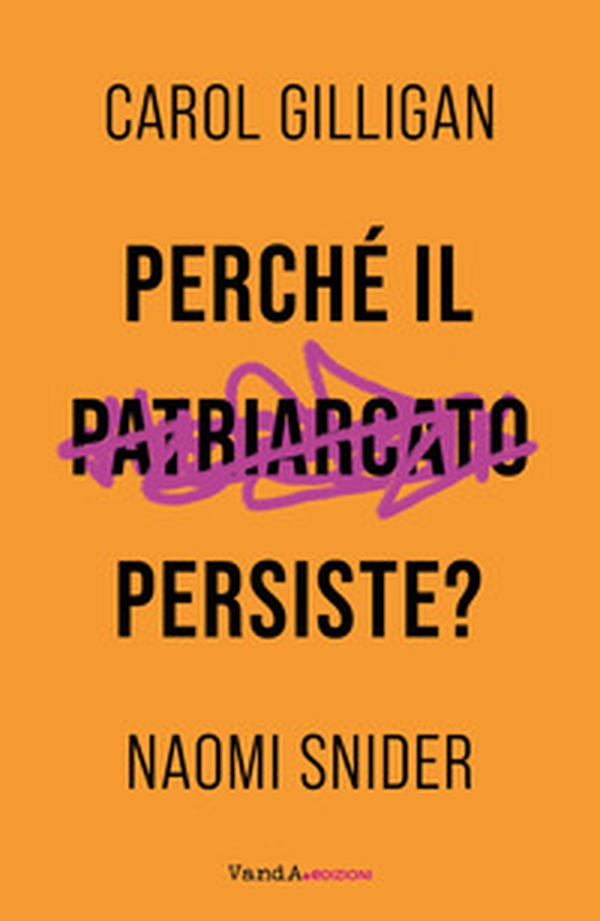 Perché il patriarcato persiste? - Librerie.coop Perché il patriarcato persiste? - Librerie.coop