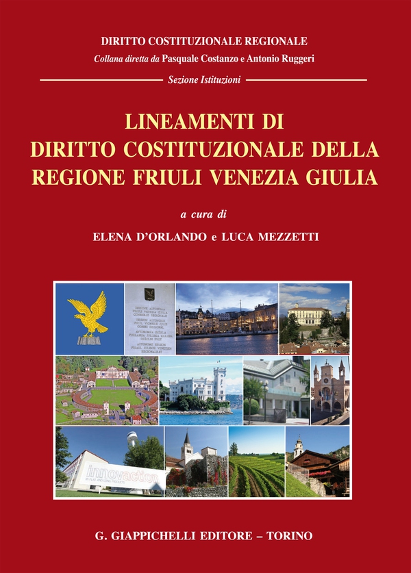 Lineamenti di diritto costituzionale della regione Friuli Venezia Giulia - Librerie.coop Lineamenti di diritto costituzionale della regione Friuli Venezia Giulia - Librerie.coop