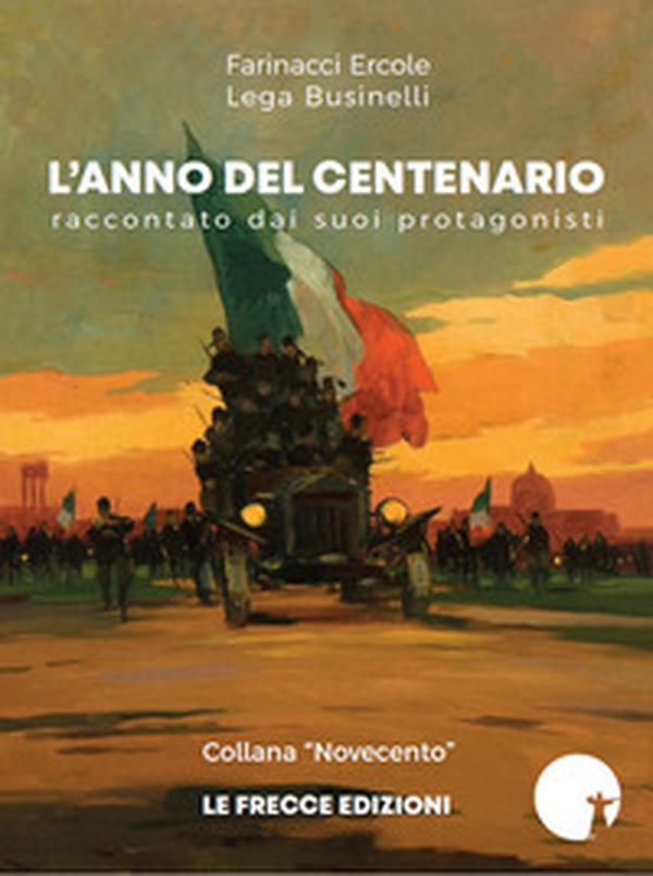 L'anno del Centenario. Raccontato dai suoi protagonisti - Librerie.coop L'anno del Centenario. Raccontato dai suoi protagonisti - Librerie.coop