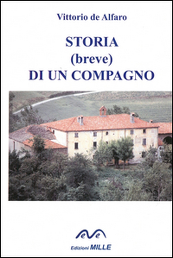 Storia (breve) di un compagno - Librerie.coop Storia (breve) di un compagno - Librerie.coop