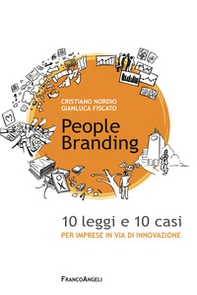 People branding. 10 leggi e 10 casi per imprese in via di innovazione - Librerie.coop
