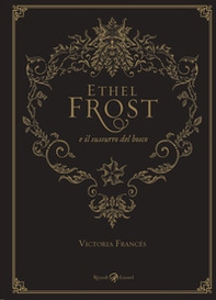 Ethel Frost e il sussurro del bosco - Librerie.coop