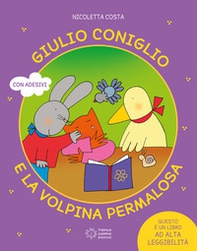 Giulio coniglio e la volpina permalosa - Librerie.coop