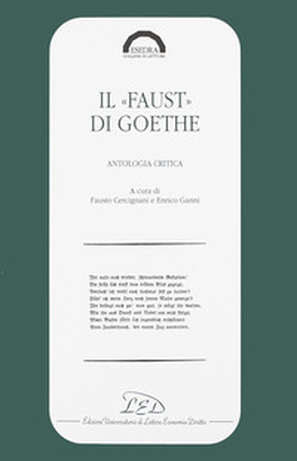 Il faust di Goethe. Antologia critica - Librerie.coop Il faust di Goethe. Antologia critica - Librerie.coop