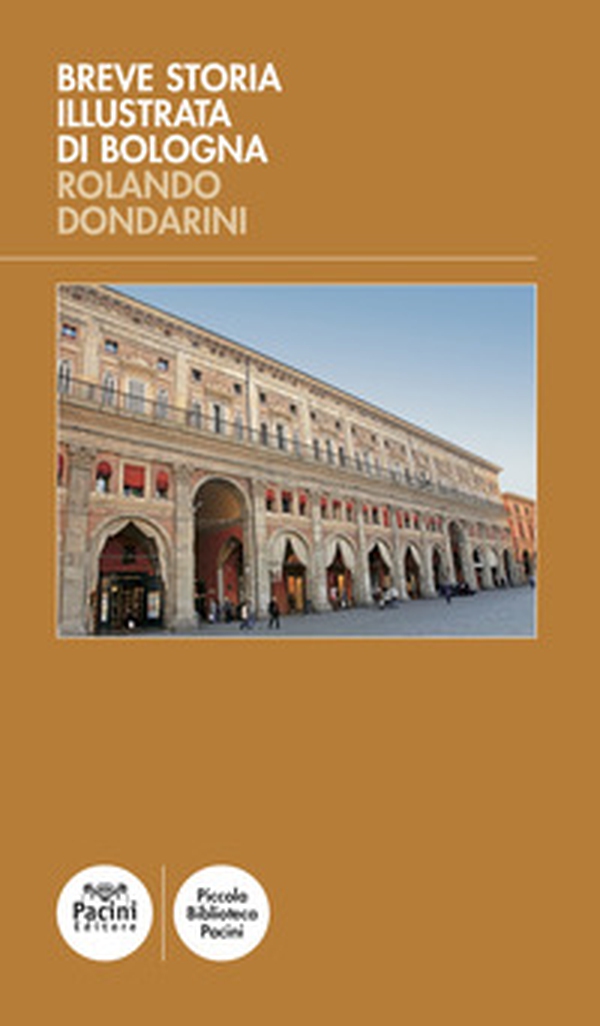 Breve storia illustrata di Bologna - Librerie.coop Breve storia illustrata di Bologna - Librerie.coop