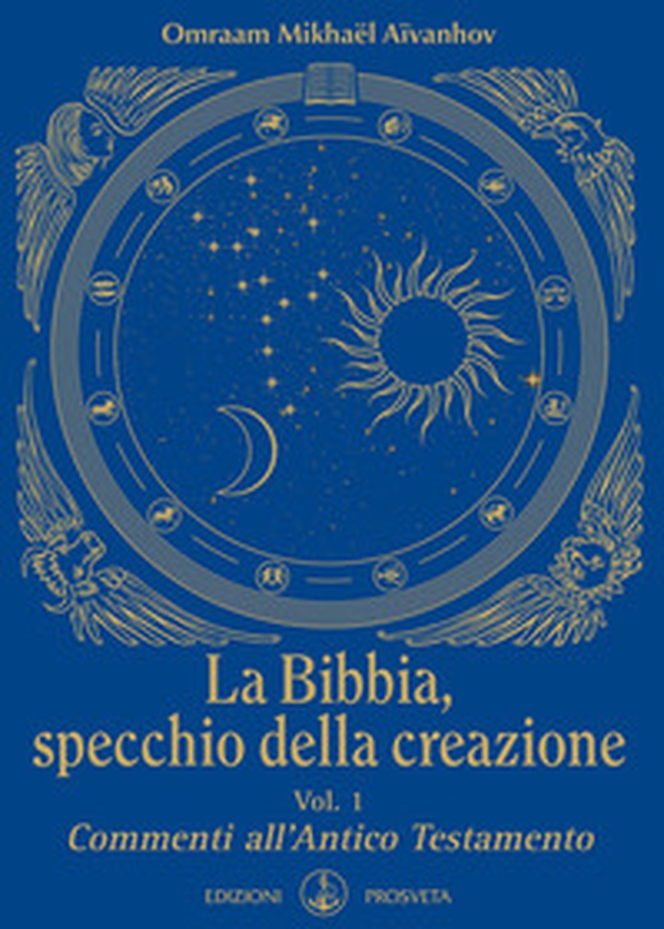 La Bibbia, specchio della creazione - Vol. 1 - Librerie.coop La Bibbia, specchio della creazione - Vol. 1 - Librerie.coop