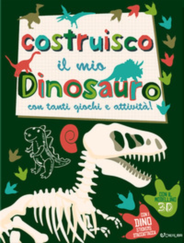 Costruisco il mio dinosauro con tanti giochi e attività! Genialibri - Librerie.coop Costruisco il mio dinosauro con tanti giochi e attività! Genialibri - Librerie.coop