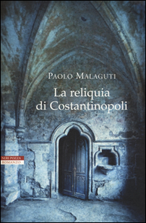 La reliquia di Costantinopoli - Librerie.coop La reliquia di Costantinopoli - Librerie.coop