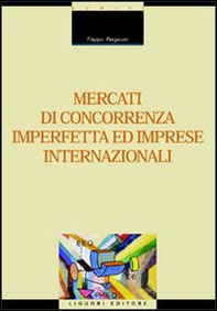 Mercati di concorrenza imperfetta ed imprese internazionali - Librerie.coop