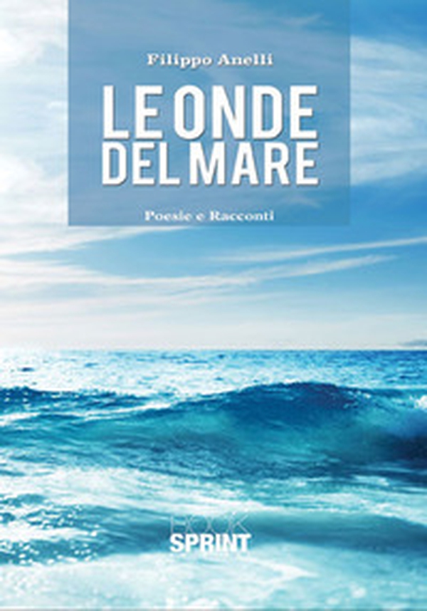 Le onde del mare - Librerie.coop Le onde del mare - Librerie.coop