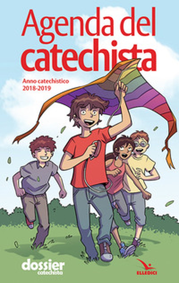 Agenda del catechista. Anno catechistico 2018-2019 - Librerie.coop Agenda del catechista. Anno catechistico 2018-2019 - Librerie.coop