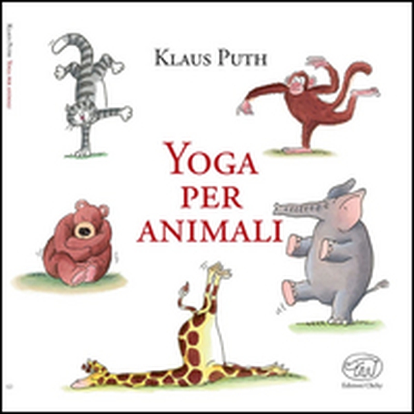 Yoga per animali - Librerie.coop Yoga per animali - Librerie.coop